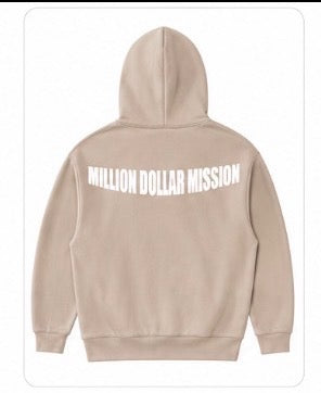 Million Dollar Mission Hoodie Pre Orders (RESTOCK)